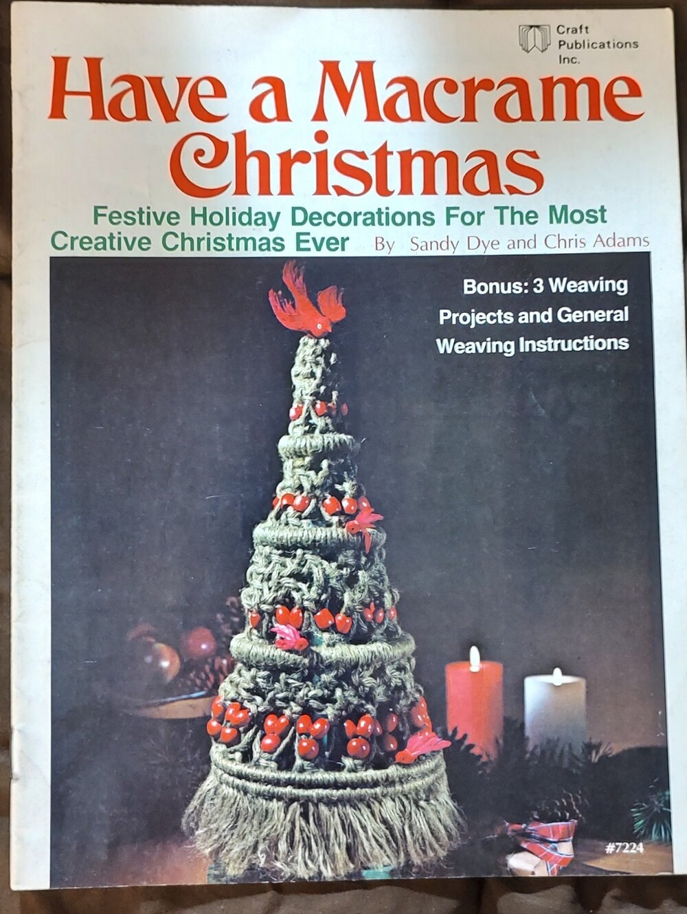 1977 Vintage Have a Macrame Christmas: Festive Holiday Decorations Pattern Book